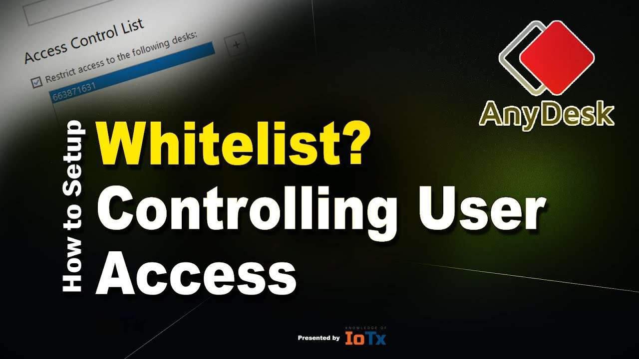 How to Set Up AnyDesk Whitelist Access Control Settings