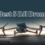 Best 5 DJI Drone for gift pack