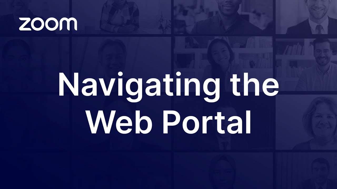 Navigating the Zoom Web Portal